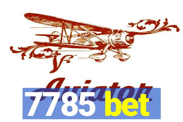 7785 bet